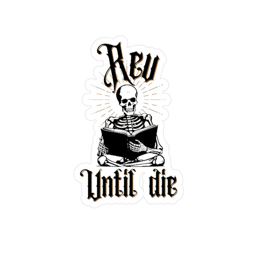 Skull Reading Vinyl Decal - "Rey Until Die"